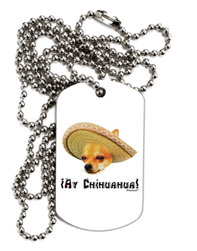 Chihuahua Dog with Sombrero - Ay Chihuahua Adult Dog Tag Chain Necklace by TooLoud-Dog Tag Necklace-TooLoud-White-Davson Sales