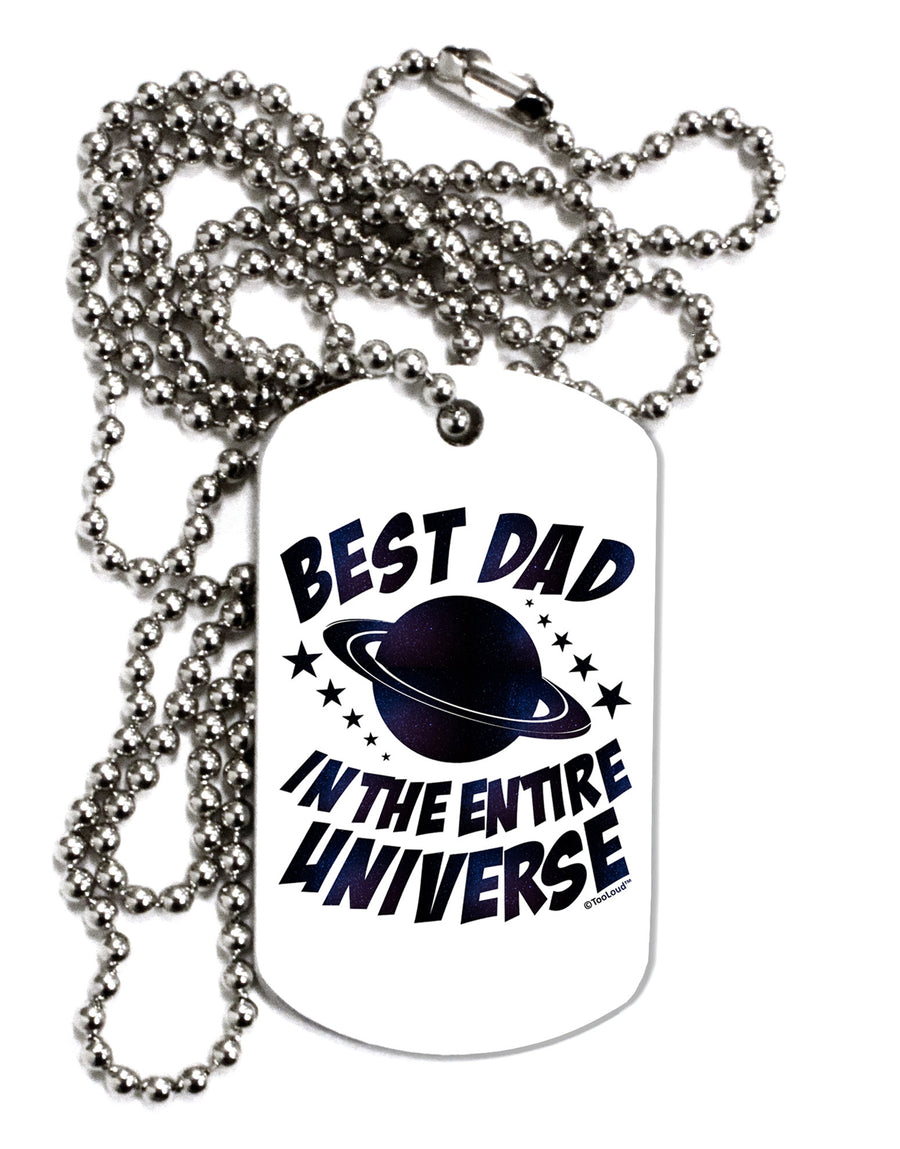 Best Dad in the Entire Universe - Galaxy Print Adult Dog Tag Chain Necklace-Dog Tag Necklace-TooLoud-White-Davson Sales
