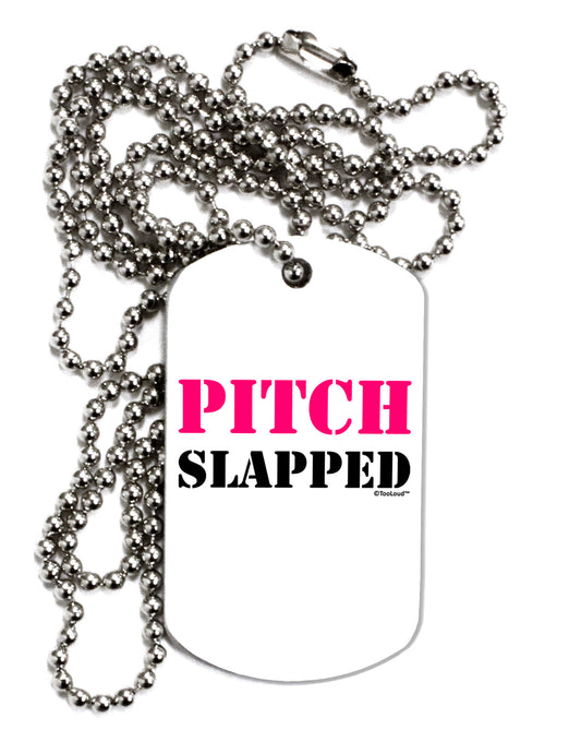 Pitch Slapped - Pink Adult Dog Tag Chain Necklace-Dog Tag Necklace-TooLoud-White-Davson Sales