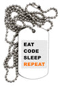 Eat Sleep Code Repeat Adult Dog Tag Chain Necklace by TooLoud-TooLoud-1 Piece-Davson Sales