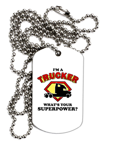 Trucker - Superpower Adult Dog Tag Chain Necklace-Dog Tag Necklace-TooLoud-1 Piece-Davson Sales