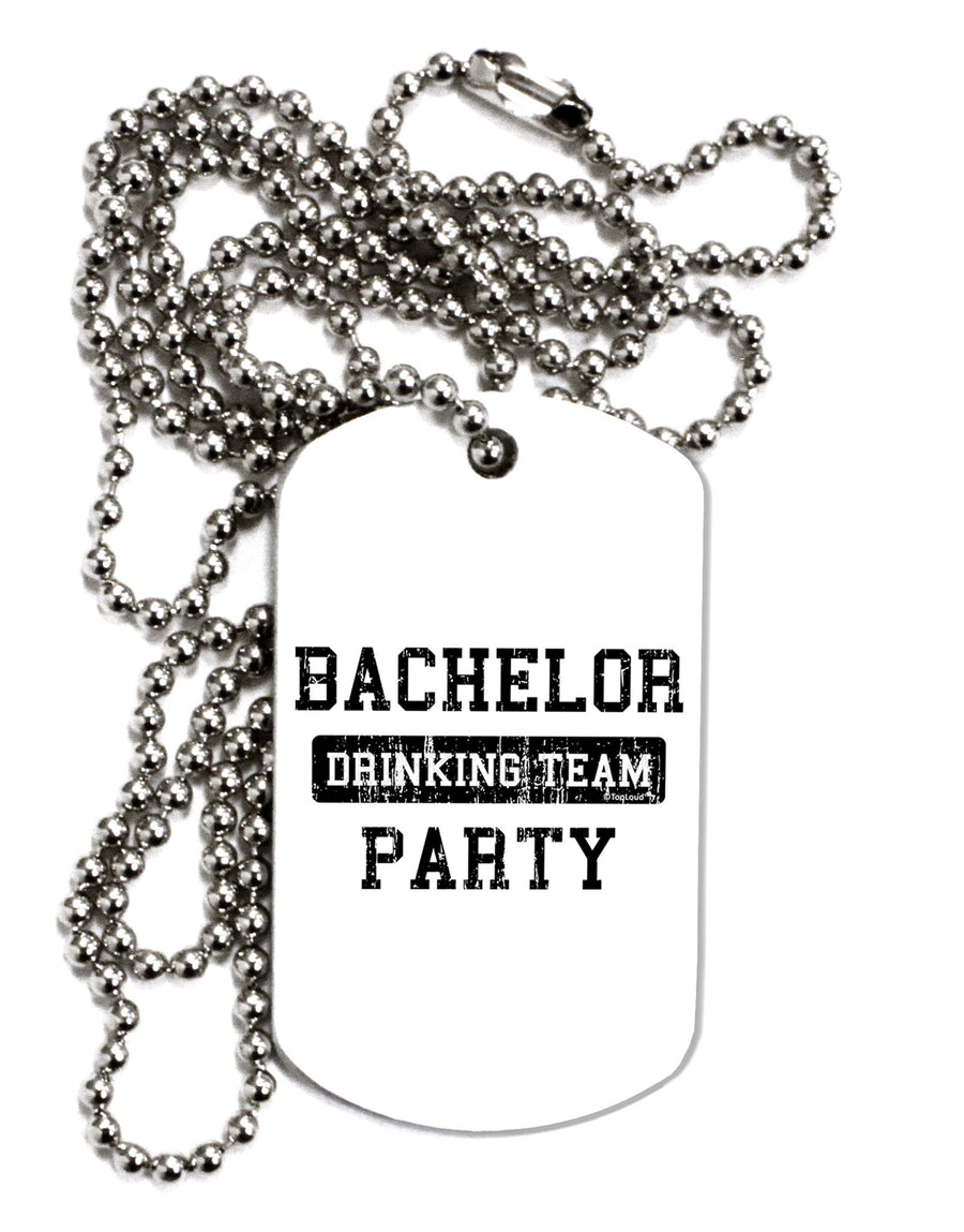 Bachelor Party Drinking Team - Distressed Adult Dog Tag Chain Necklace-Dog Tag Necklace-TooLoud-White-Davson Sales