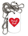 Proud Dad Heart Adult Dog Tag Chain Necklace by TooLoud-Dog Tag Necklace-TooLoud-White-Davson Sales