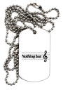 Nothing But Treble Music Pun Adult Dog Tag Chain Necklace by TooLoud-Dog Tag Necklace-TooLoud-1 Piece-Davson Sales