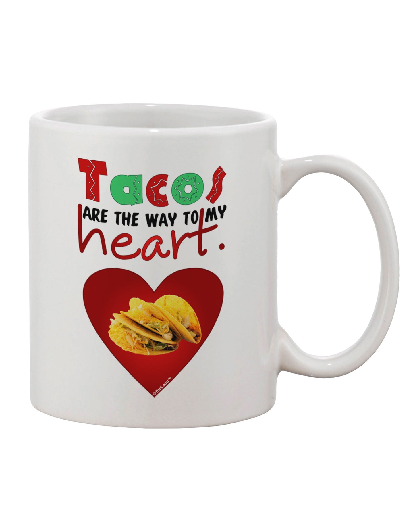 Tantalizing Tacos: A Heartwarming Journey - TooLoud-11 OZ Coffee Mug-TooLoud-White-Davson Sales