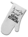 TooLoud I'm not Shy I'm Just Social Distancing White Printed Fabric Oven Mitt-OvenMitts-TooLoud-Davson Sales