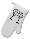 At My Age I Need Glasses - Martini Distressed White Printed Fabric Oven Mitt by TooLoud-Oven Mitt-TooLoud-White-Davson Sales