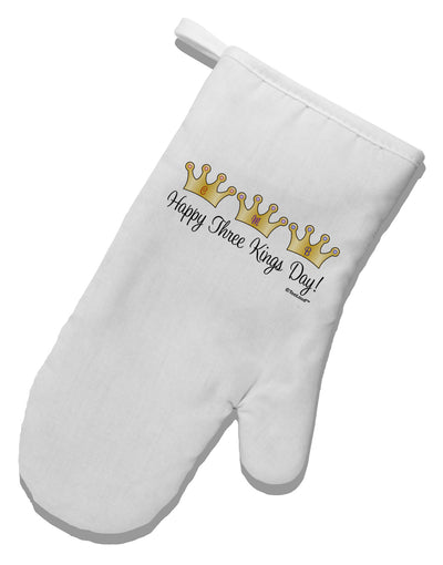 Happy Three Kings Day - 3 Crowns White Printed Fabric Oven Mitt by TooLoud-Oven Mitt-TooLoud-White-Davson Sales