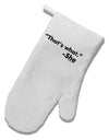 Thats What She Said White Printed Fabric Oven Mitt by TooLoud-Oven Mitt-TooLoud-White-Davson Sales