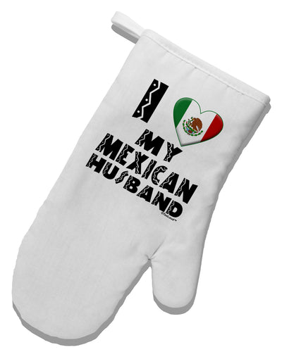 I Heart My Mexican Husband White Printed Fabric Oven Mitt by TooLoud-Oven Mitt-TooLoud-White-Davson Sales