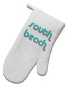 South Beach Color Scheme Design White Printed Fabric Oven Mitt by TooLoud-Oven Mitt-TooLoud-White-Davson Sales