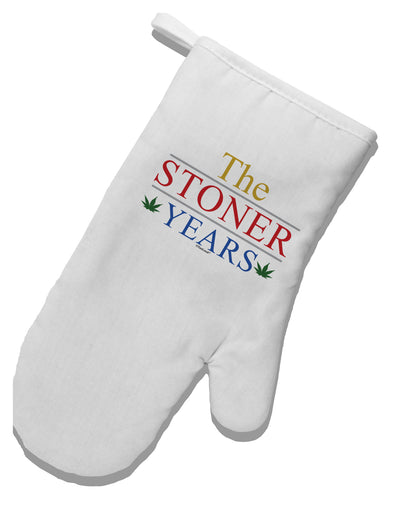 The Stoner Years White Printed Fabric Oven Mitt by TooLoud-Oven Mitt-TooLoud-White-Davson Sales