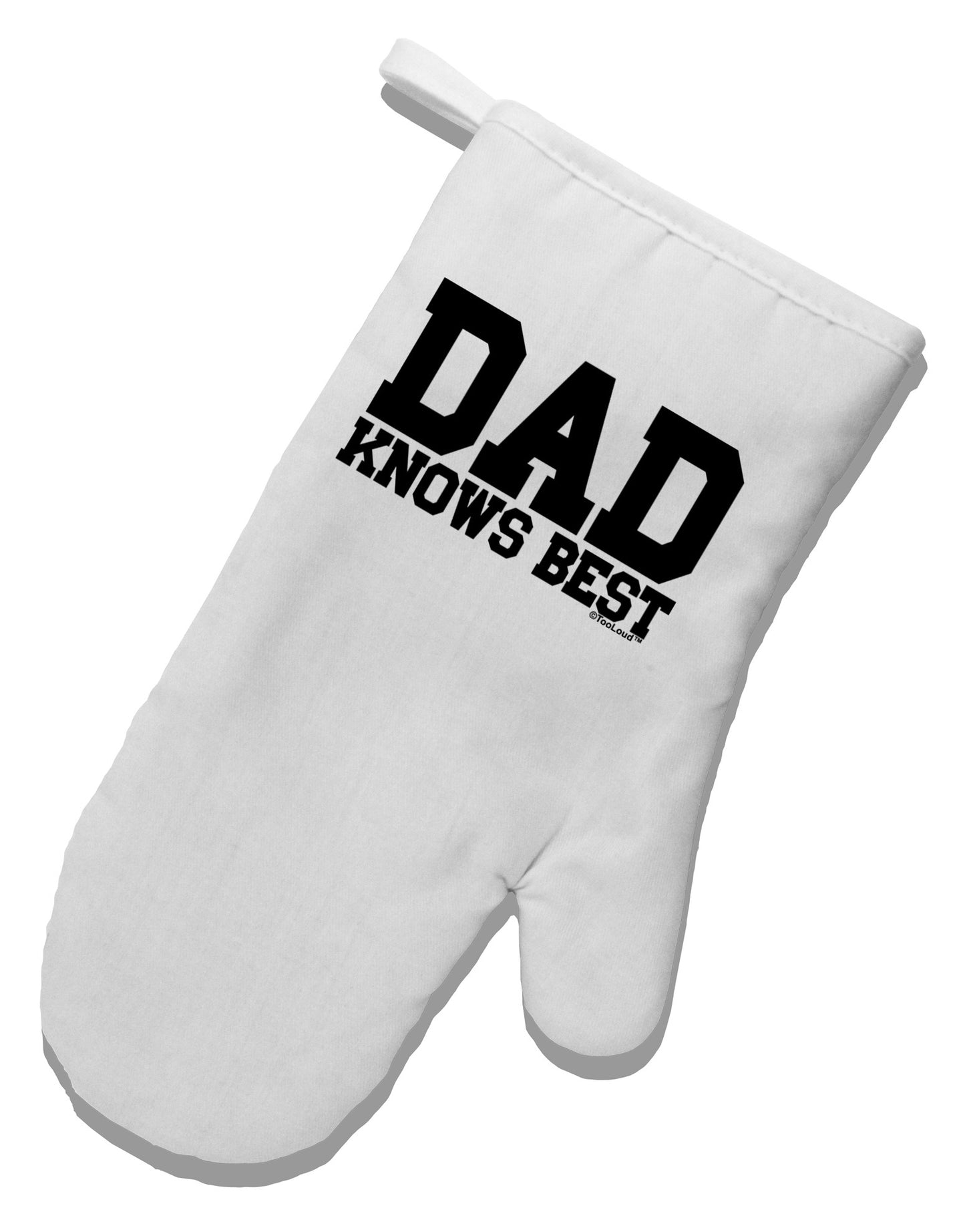 Dad Knows Best White Printed Fabric Oven Mitt by TooLoud-Oven Mitt-TooLoud-White-Davson Sales