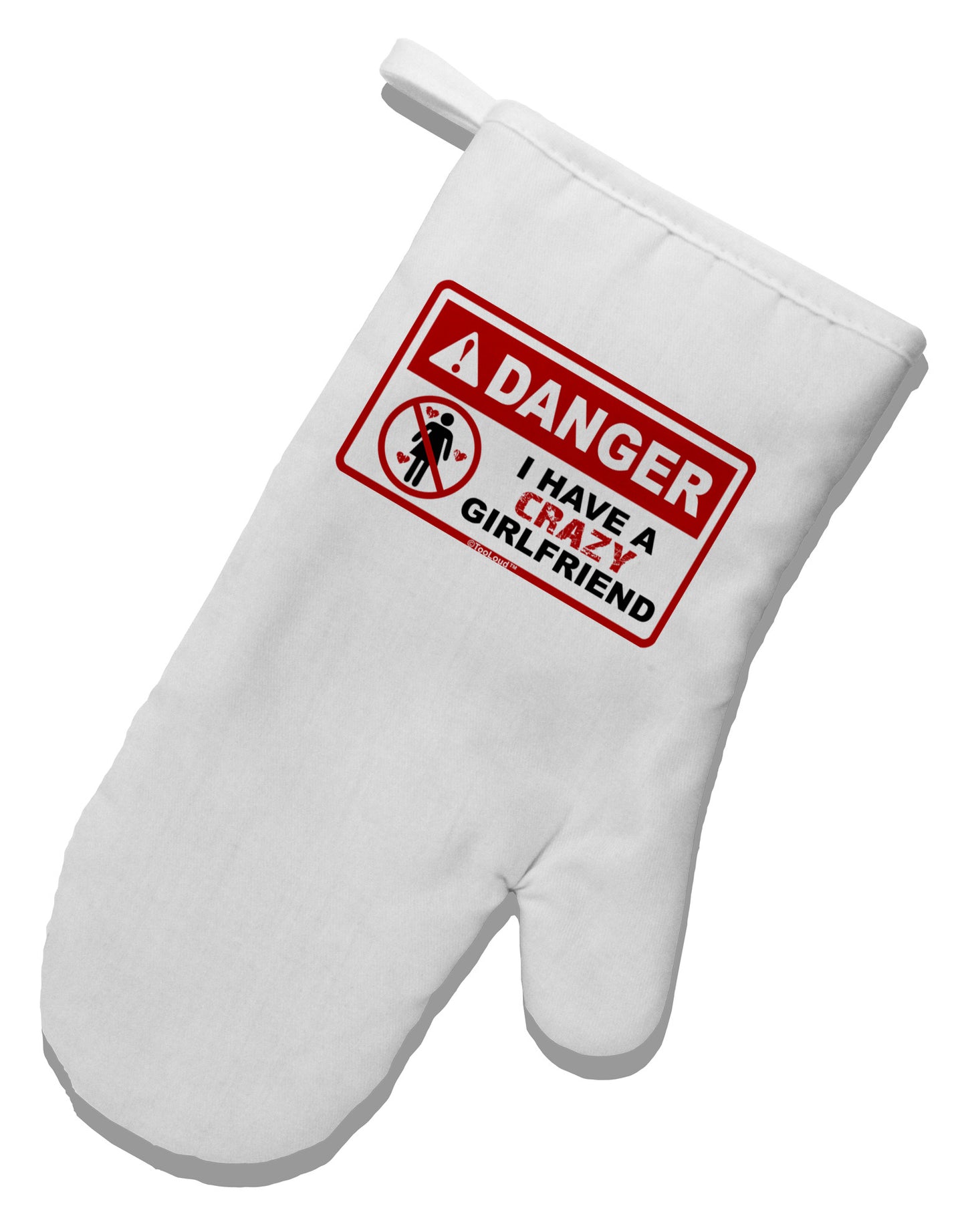 Danger - Crazy Girlfriend White Printed Fabric Oven Mitt-Oven Mitt-TooLoud-White-Davson Sales