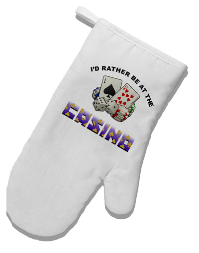 I'd Rather Be At The Casino Funny White Printed Fabric Oven Mitt by TooLoud-Oven Mitt-TooLoud-White-Davson Sales