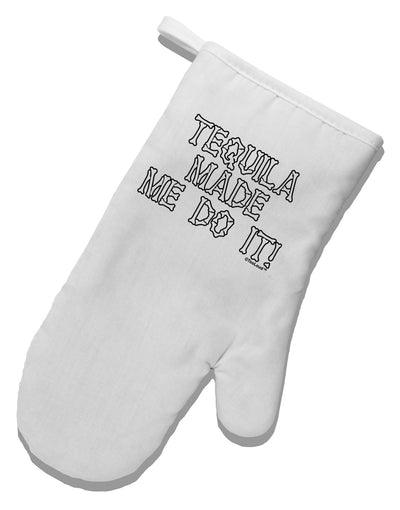 Tequila Made Me Do It - Bone Text White Printed Fabric Oven Mitt by TooLoud-Oven Mitt-TooLoud-White-Davson Sales