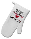 My Valentine or Nah White Printed Fabric Oven Mitt-Oven Mitt-TooLoud-White-Davson Sales