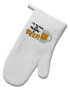 I'd Rather Be Having A Beer White Printed Fabric Oven Mitt-Oven Mitt-TooLoud-White-Davson Sales