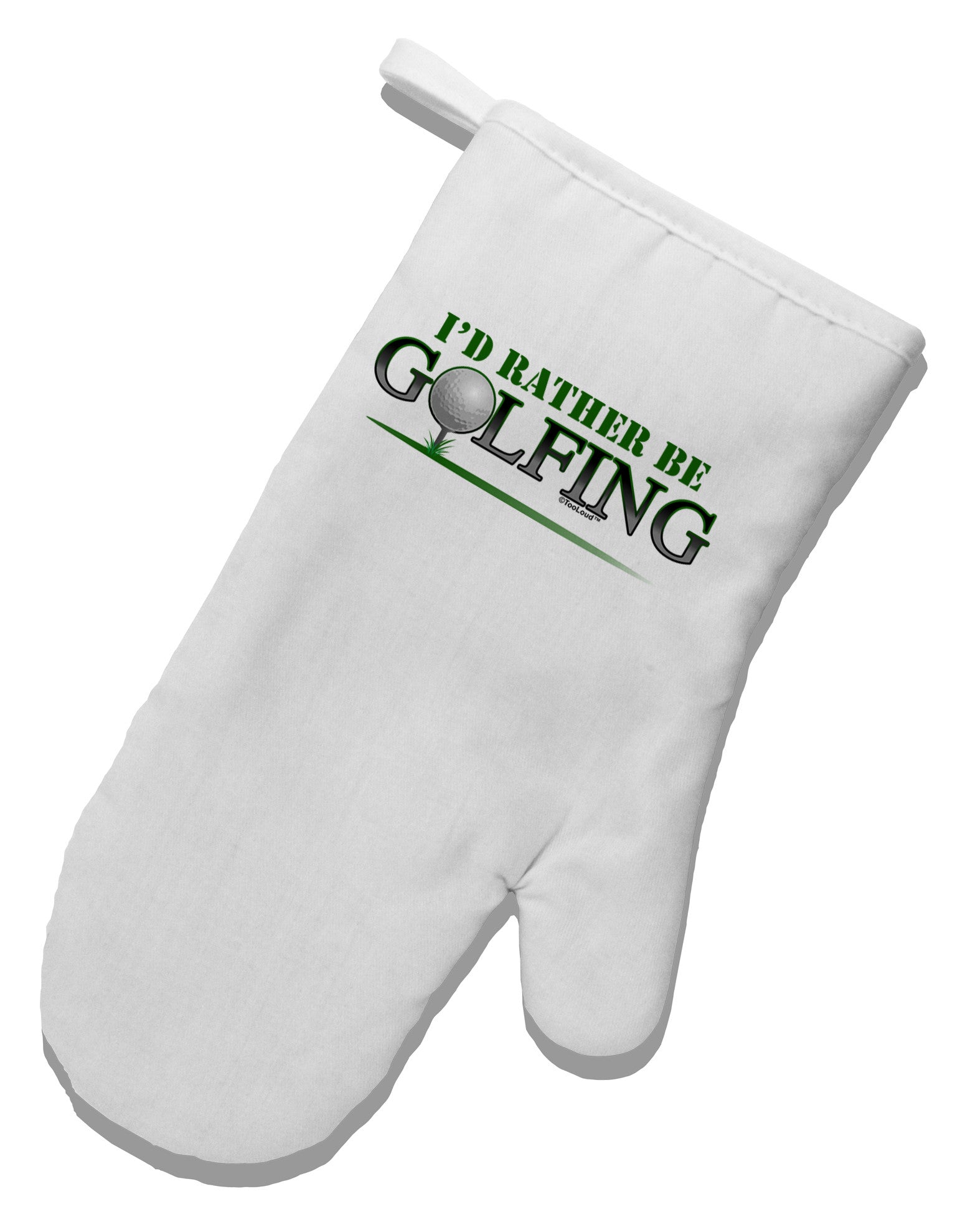 I'd Rather Be Golfing White Printed Fabric Oven Mitt-Oven Mitt-TooLoud-White-Davson Sales