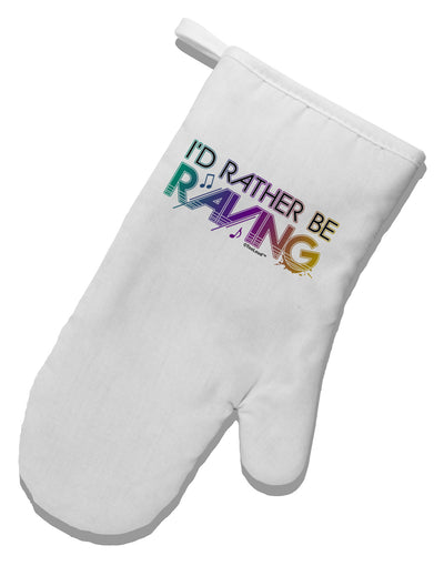 I'd Rather Be Raving White Printed Fabric Oven Mitt-Oven Mitt-TooLoud-White-Davson Sales