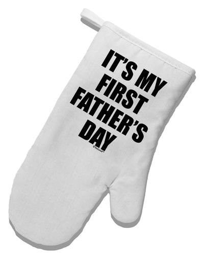 It's My First Father's Day White Printed Fabric Oven Mitt-Oven Mitt-TooLoud-White-Davson Sales