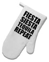 Fiesta Siesta Tequila Repeat White Printed Fabric Oven Mitt by TooLoud-Oven Mitt-TooLoud-White-Davson Sales