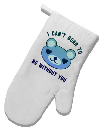 I Can't Bear to be Without You Blue White Printed Fabric Oven Mitt by TooLoud-Oven Mitt-TooLoud-White-Davson Sales