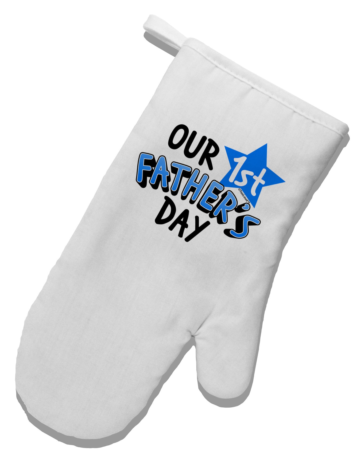 Our 1st Father's Day White Printed Fabric Oven Mitt-Oven Mitt-TooLoud-White-Davson Sales