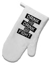 Drink and Drink and Fight White Printed Fabric Oven Mitt-Oven Mitt-TooLoud-White-Davson Sales