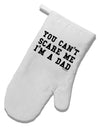 You Can't Scare Me - I'm a Dad White Printed Fabric Oven Mitt-Oven Mitt-TooLoud-White-Davson Sales