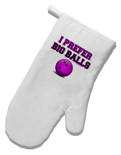 I Prefer Big Balls - Bowling White Printed Fabric Oven Mitt-Oven Mitt-TooLoud-White-Davson Sales