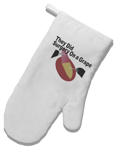 They Did Surgery On a Grape White Printed Fabric Oven Mitt by TooLoud-TooLoud-White-Davson Sales