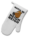 Watch Me Neigh Neigh White Printed Fabric Oven Mitt-Oven Mitt-TooLoud-White-Davson Sales