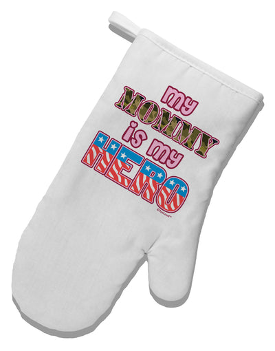 My Mommy is My Hero - Armed Forces - Pink White Printed Fabric Oven Mitt by TooLoud-Oven Mitt-TooLoud-White-Davson Sales