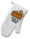 TooLoud You are the PUMPKIN White Printed Fabric Oven Mitt-OvenMitts-TooLoud-Davson Sales