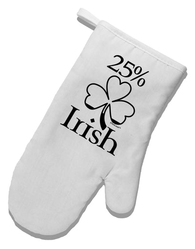 25 Percent Irish - St Patricks Day White Printed Fabric Oven Mitt by TooLoud-Oven Mitt-TooLoud-White-Davson Sales