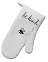 TooLoud Be Kind White Printed Fabric Oven Mitt-OvenMitts-TooLoud-Davson Sales