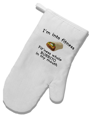 I'm Into Fitness Burrito Funny White Printed Fabric Oven Mitt by TooLoud-Oven Mitt-TooLoud-White-Davson Sales