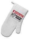 Warning Selective Hearing Funny White Printed Fabric Oven Mitt by TooLoud-Oven Mitt-TooLoud-White-Davson Sales
