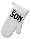 Matching Like Father Like Son Design - Like Son White Printed Fabric Oven Mitt by TooLoud-Oven Mitt-TooLoud-White-Davson Sales