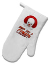 Down Like a Clown White Printed Fabric Oven Mitt-Oven Mitt-TooLoud-White-Davson Sales