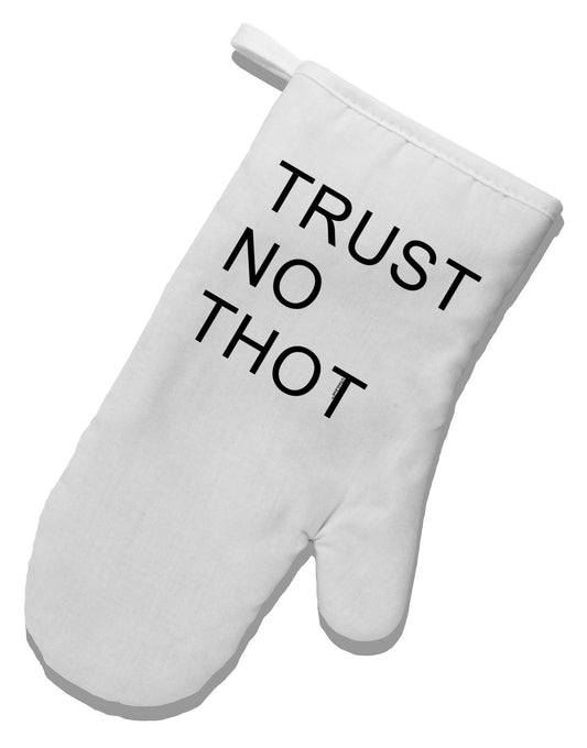Trust No Thot White Printed Fabric Oven Mitt-Oven Mitt-TooLoud-White-Davson Sales