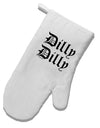 Dilly Dilly Beer Drinking Funny White Printed Fabric Oven Mitt by TooLoud-Oven Mitt-TooLoud-White-Davson Sales