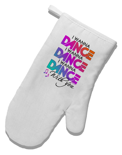 I Wanna Dance With You White Printed Fabric Oven Mitt-Oven Mitt-TooLoud-White-Davson Sales