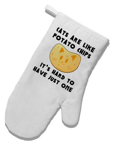 Cats Are Like Potato Chips White Printed Fabric Oven Mitt by TooLoud-Oven Mitt-TooLoud-White-Davson Sales