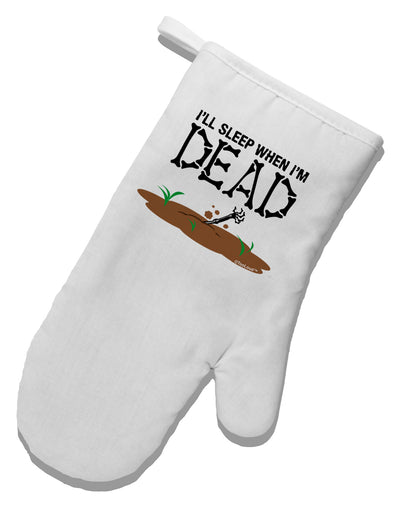 Sleep When Dead White Printed Fabric Oven Mitt-Oven Mitt-TooLoud-White-Davson Sales