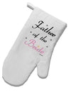 Father of the Bride wedding White Printed Fabric Oven Mitt by TooLoud-Oven Mitt-TooLoud-White-Davson Sales