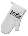 TooLoud Be kind we are in this together White Printed Fabric Oven Mitt-OvenMitts-TooLoud-Davson Sales
