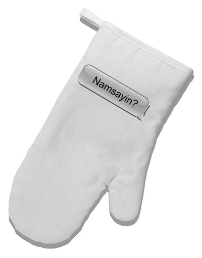 Namsayin Text Bubble White Printed Fabric Oven Mitt-Oven Mitt-TooLoud-White-Davson Sales