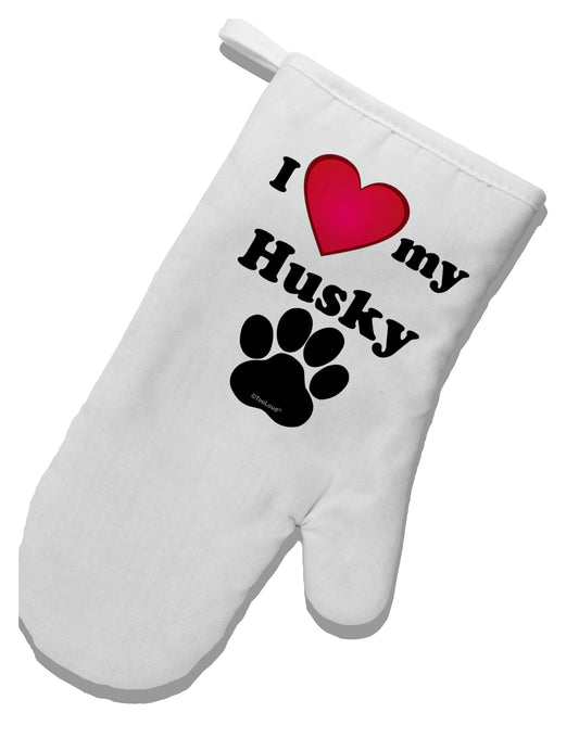 I Heart My Husky White Printed Fabric Oven Mitt by TooLoud-Oven Mitt-TooLoud-White-Davson Sales
